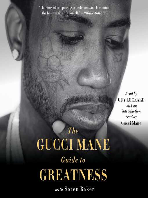 Title details for The Gucci Mane Guide to Greatness by Gucci Mane - Available